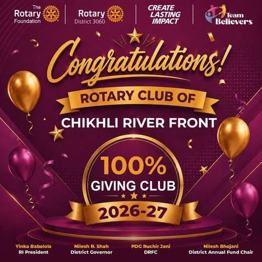 100% Giving Club - Rotary Club of Chikhli River Front