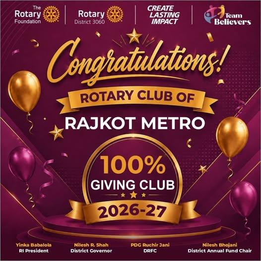 100% Giving Club - Rotary Club of Rajkot Metro